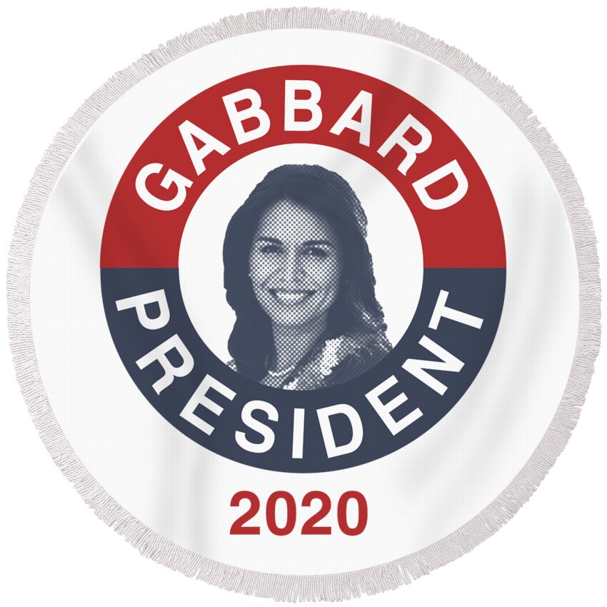 Election Round Beach Towel featuring the digital art Tulsi Gabbard for President 2020 #1 by Flippin Sweet Gear
