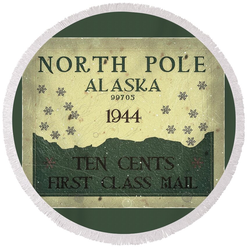 Local Postage Round Beach Towel featuring the digital art 1944 North Pole, Alaska - First Class Mail - 10cts. Midnight Moon - Mail Art Post by Fred Larucci