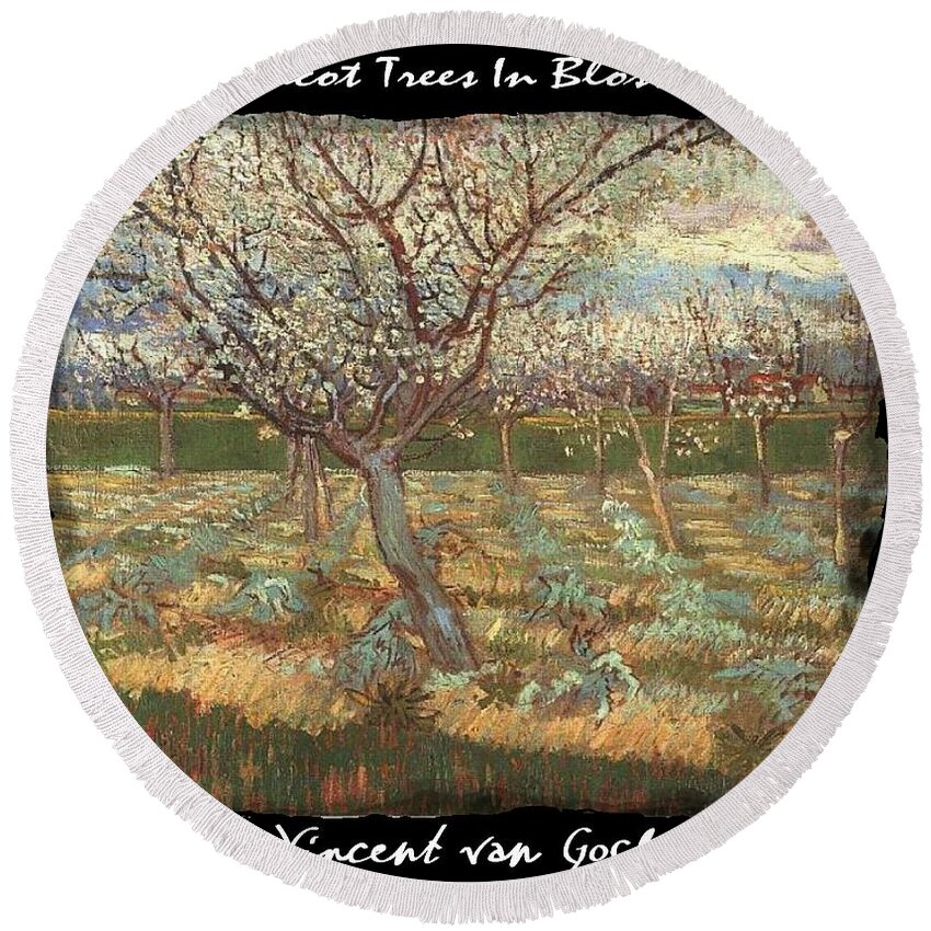 Vincent Round Beach Towel featuring the painting Apricot Trees In Blossom - VVG by The GYPSY and Mad Hatter