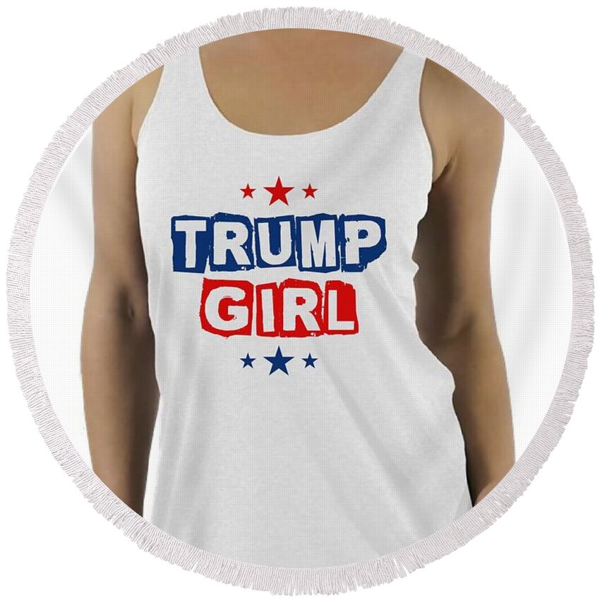 Trump Round Beach Towel featuring the photograph Trump Girl 2 by Action