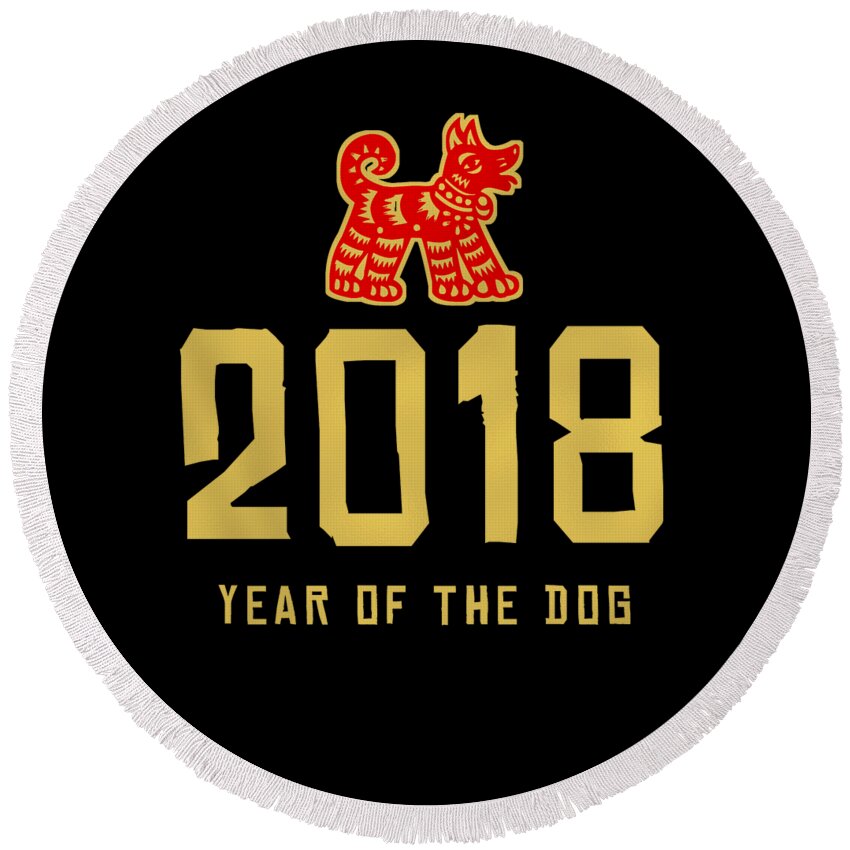 New Year 2024 Round Beach Towel featuring the digital art 2018 Year Of The Dog Chinese New Year by Flippin Sweet Gear