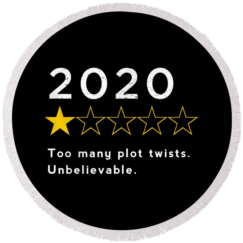 2020 Round Beach Towel featuring the digital art 2020 Too many plot twists by Nikki Marie Smith