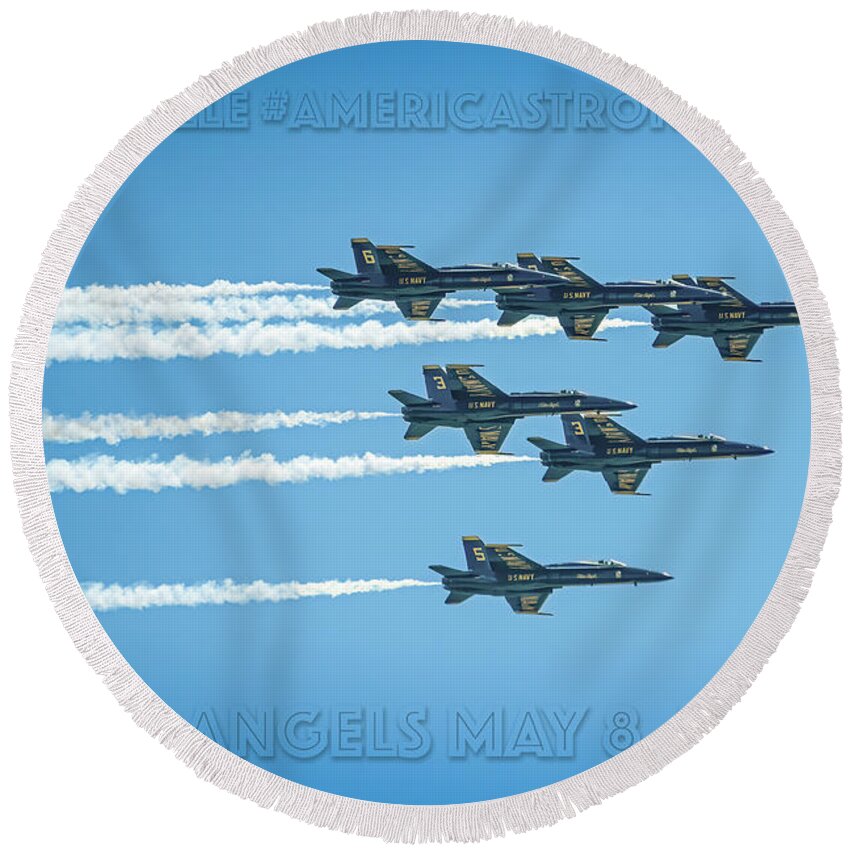 Blue Angels Round Beach Towel featuring the photograph #americastrong by Randall Allen