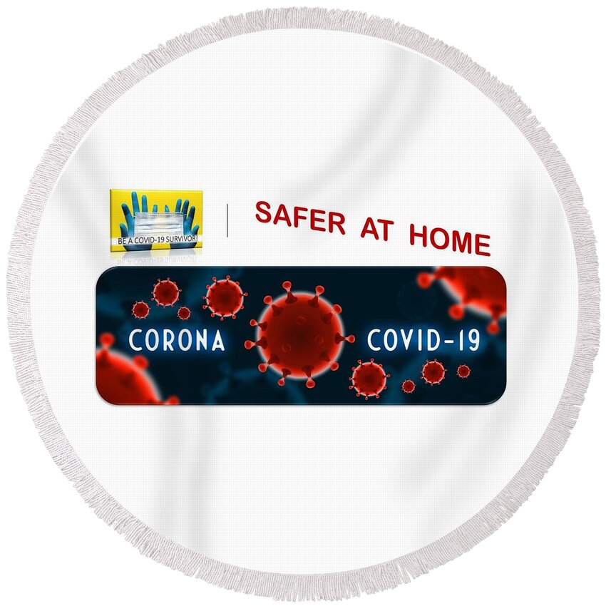 Covid-19 Round Beach Towel featuring the mixed media Be a Coronavirus Survivor by Nancy Ayanna Wyatt