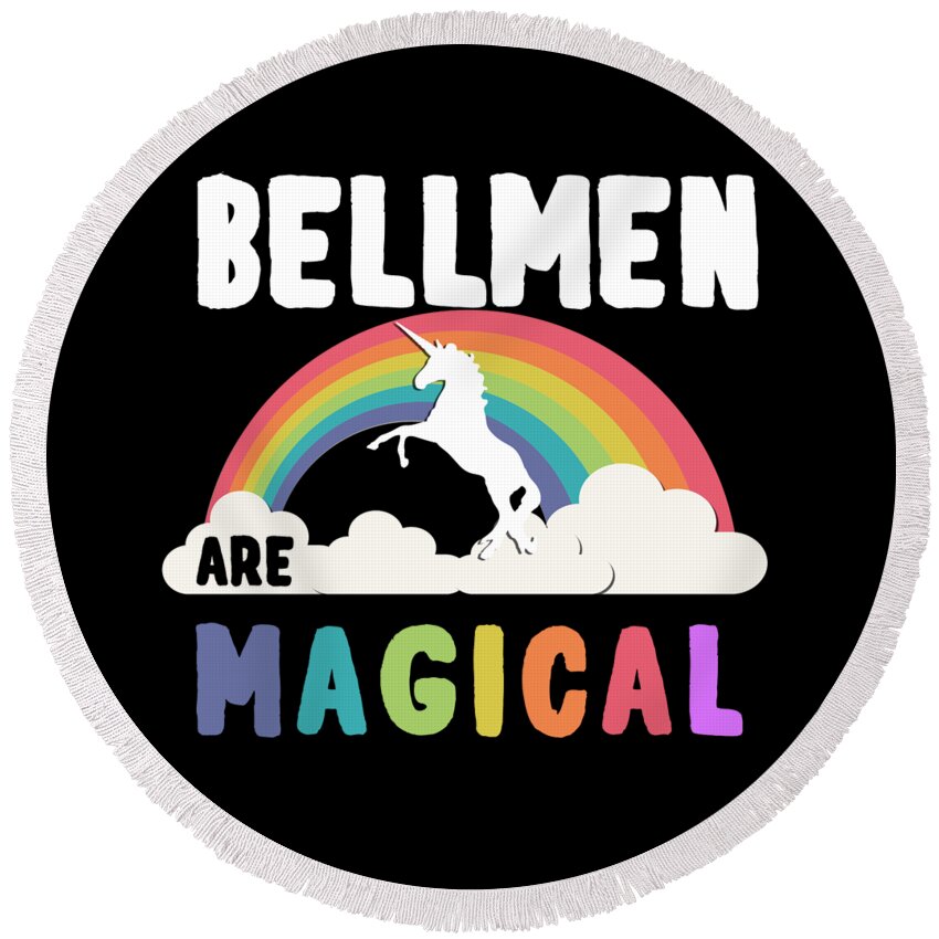 Funny Round Beach Towel featuring the digital art Bellmen Are Magical by Flippin Sweet Gear