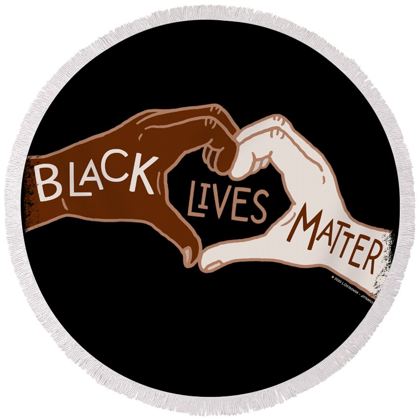 Black Lives Matter Round Beach Towel featuring the digital art Black Lives Matters - Heart Hands by Laura Ostrowski