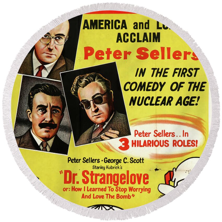 Strangelove Round Beach Towel featuring the mixed media ''Dr. Strangelove'' - 1964 by Movie World Posters