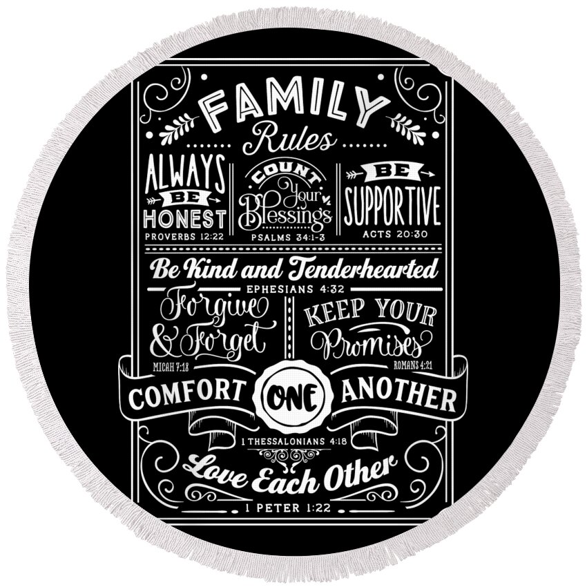 Family Round Beach Towel featuring the digital art Family Rules Verses by Sambel Pedes