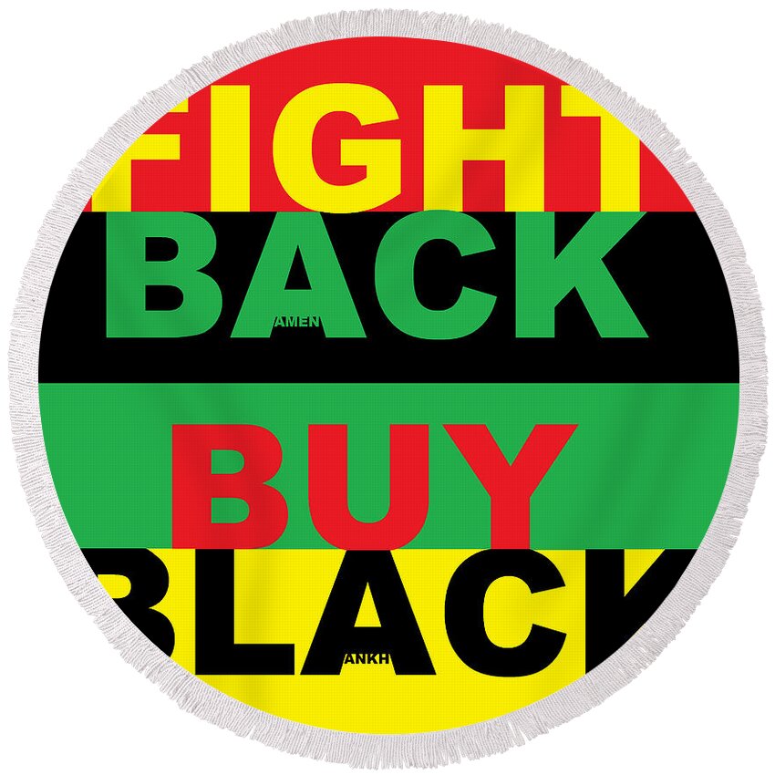 Fight Back-buy Black Round Beach Towel featuring the digital art Fight Back Buy Black by Adenike AmenRa