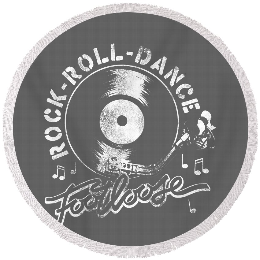 Footloose Rock Roll Dance Record Round Beach Towel featuring the digital art Footloose Rock Roll Dance Record by Raffeo Alma