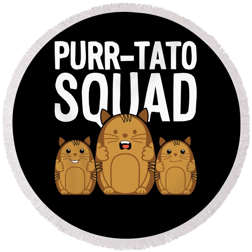 Potato Round Beach Towel featuring the digital art Funny Potato Squad Purrtato Potato Cats by Me