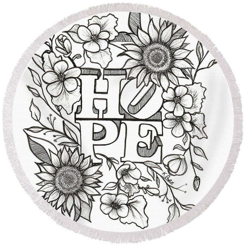 Hope Round Beach Towel featuring the drawing Garden of Hope Floral-Enveloped Word by Kathy Pope