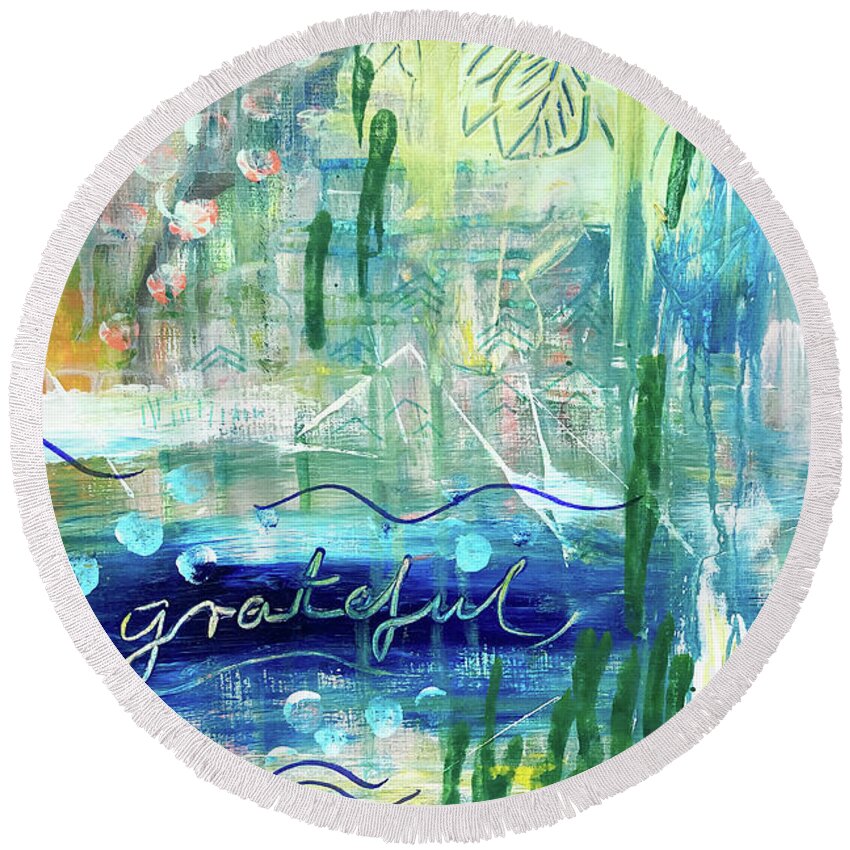 Grateful Round Beach Towel featuring the painting Grateful by Claudia Schoen