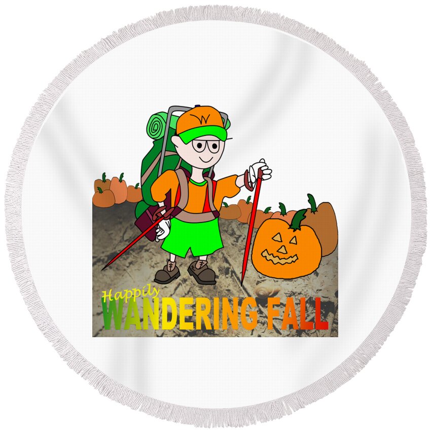 Autumn Round Beach Towel featuring the digital art Happily Wandering Fall - Toon Land - Fall Collection by Bill Ressl
