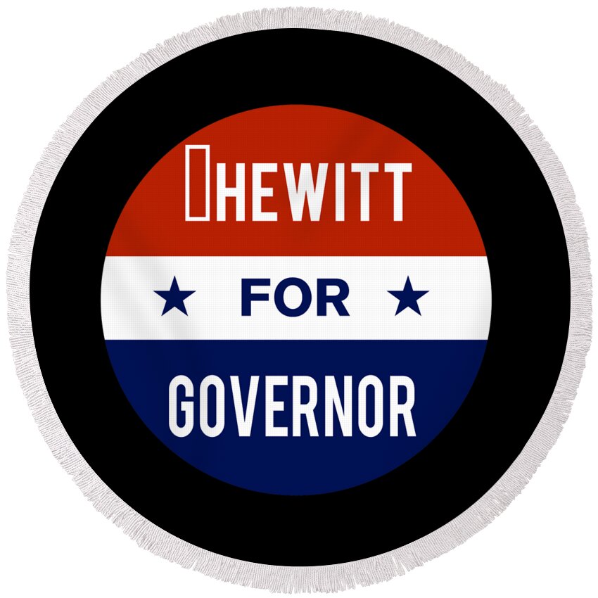 Election Round Beach Towel featuring the digital art Hewitt For Governor by Flippin Sweet Gear