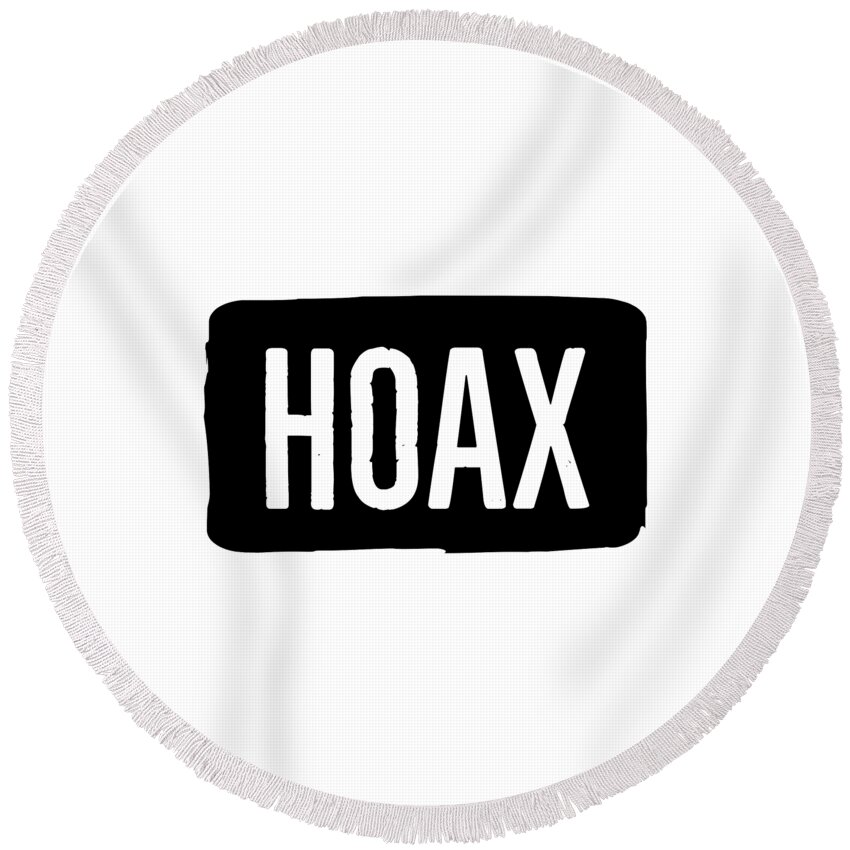 Black And White Typography Round Beach Towel featuring the digital art Hoax by Leah McPhail