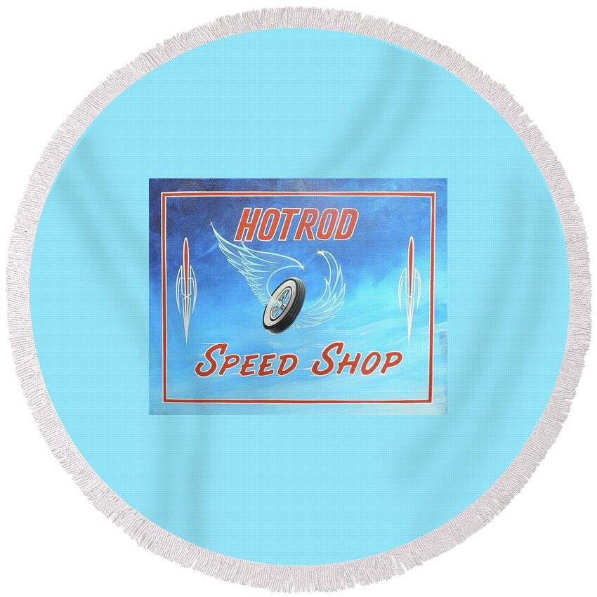 Hot Rod Round Beach Towel featuring the painting Hot rod speed shop by Alan Johnson