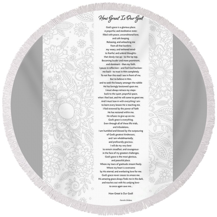 God's Grace Round Beach Towel featuring the digital art How Great Is Our God - Poetry by Tanielle Childers