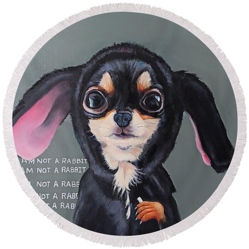 Chihuahua Round Beach Towel featuring the painting I Am Not A Rabbit by Jean Cormier
