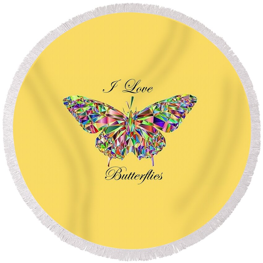 Butterfly Round Beach Towel featuring the photograph I Love Butterflies by Nancy Ayanna Wyatt