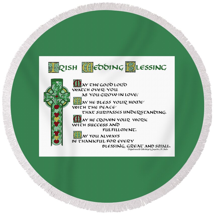  Celtic Round Beach Towel featuring the digital art Irish Wedding Blessing by Jacqueline Shuler
