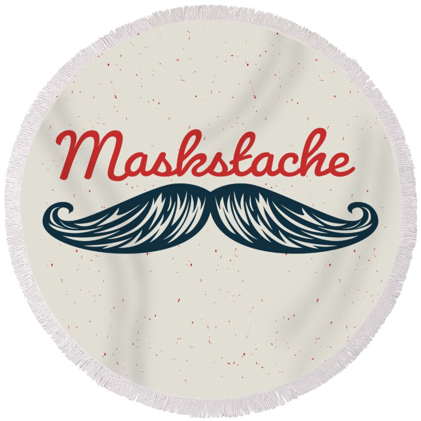 Maskstache Round Beach Towel featuring the digital art Masktache by Laura Ostrowski