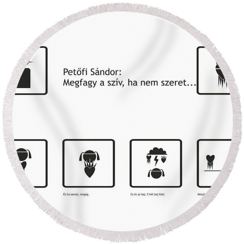 Petőfi Round Beach Towel featuring the digital art Megfagy a sziv by Pal Szeplaky