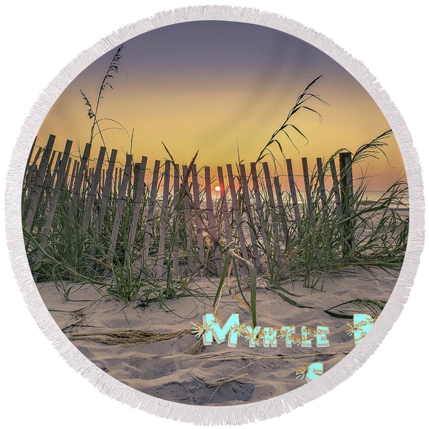 Myrtle Round Beach Towel featuring the photograph Myrtle Beach by Darrell Foster