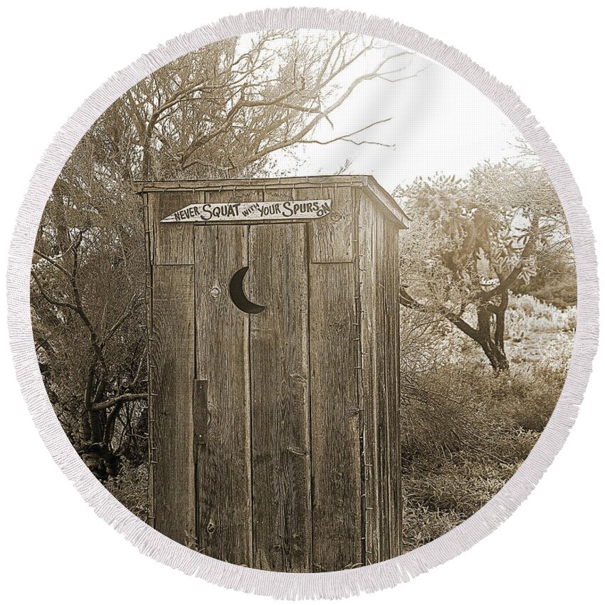 Outhouse Round Beach Towel featuring the photograph Never Squat With Your Spurs On, Sepia by Don Schimmel
