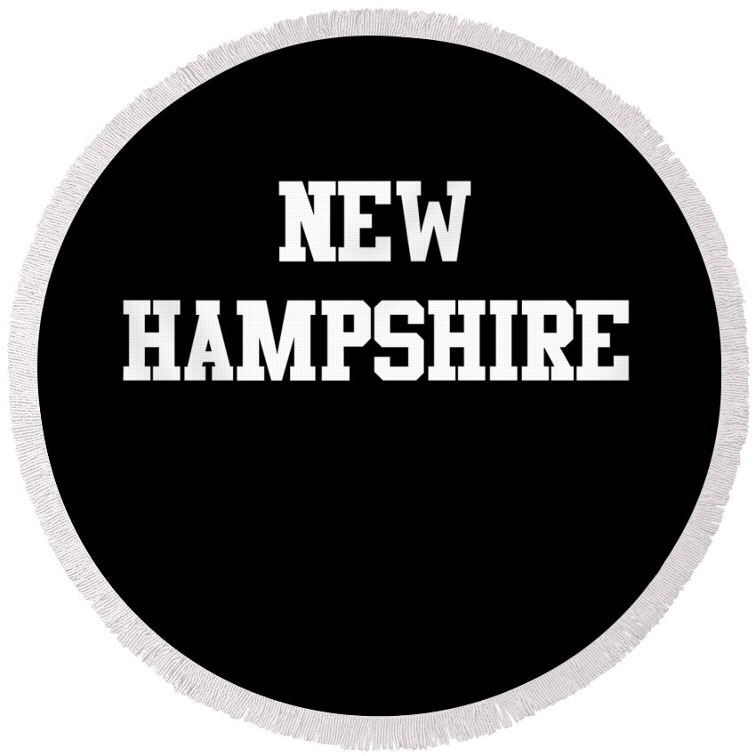 Funny Round Beach Towel featuring the digital art New Hampshire by Flippin Sweet Gear