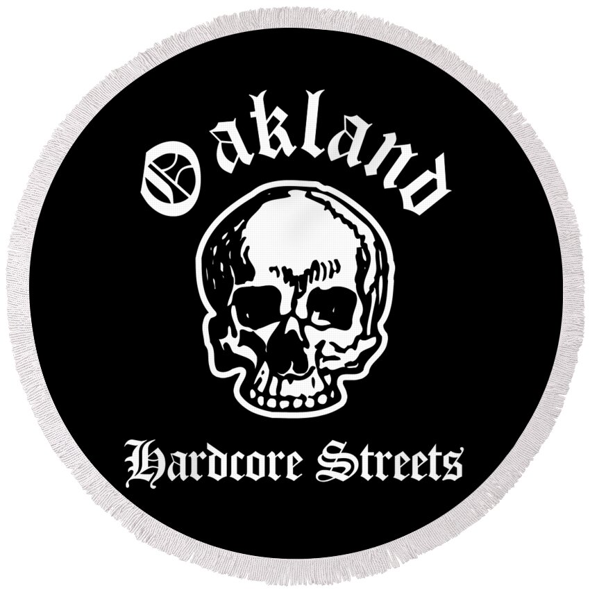 Oakland Round Beach Towel featuring the drawing Oakland California Hardcore Streets Urban Streetwear White Skull, White Text Super Sharp PNG by Kathy Anselmo