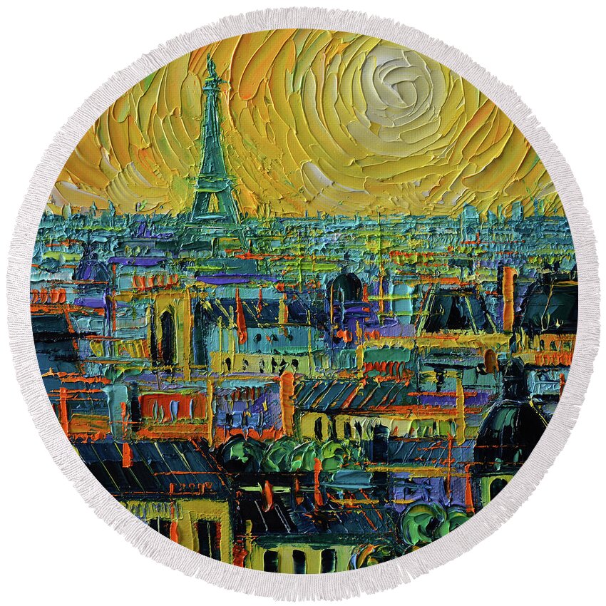 Paris Rooftops Under Golden Light Round Beach Towel featuring the painting PARIS ROOFTOPS UNDER GOLDEN LIGHT stylized palette knife oil painting Mona Edulesco by Mona Edulesco