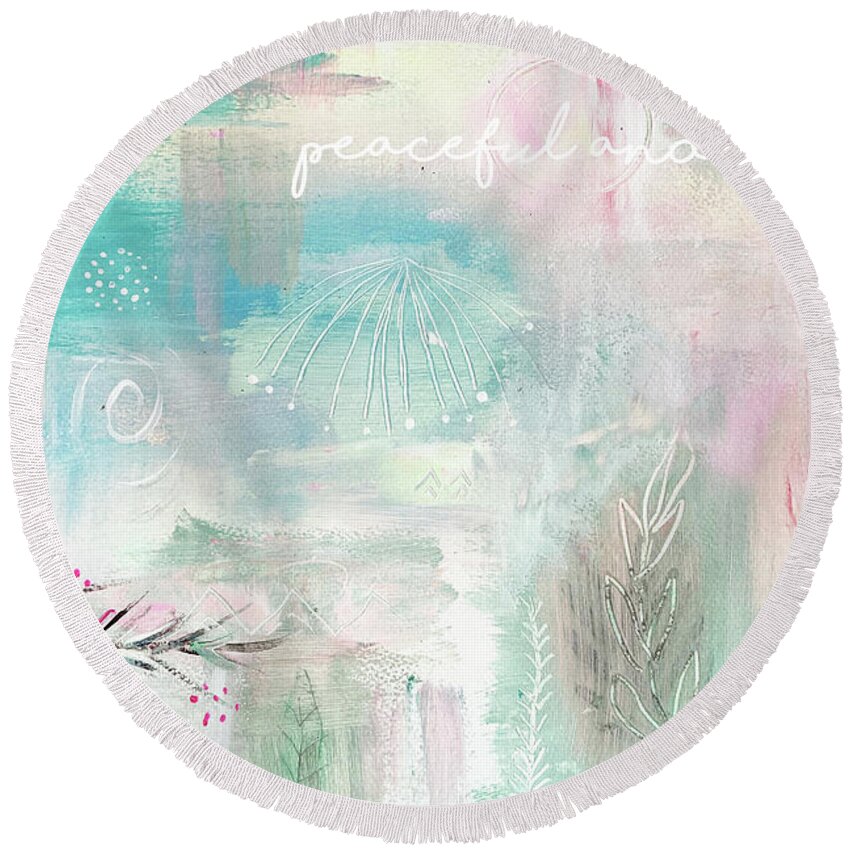 Peaceful And Calm Round Beach Towel featuring the mixed media Peaceful and calm by Claudia Schoen
