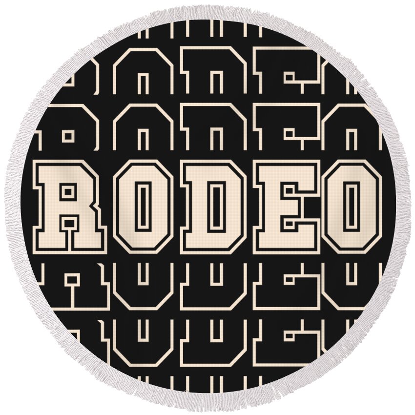 Rodeo Round Beach Towel featuring the digital art Rodeo Word Art by Walter Herrit