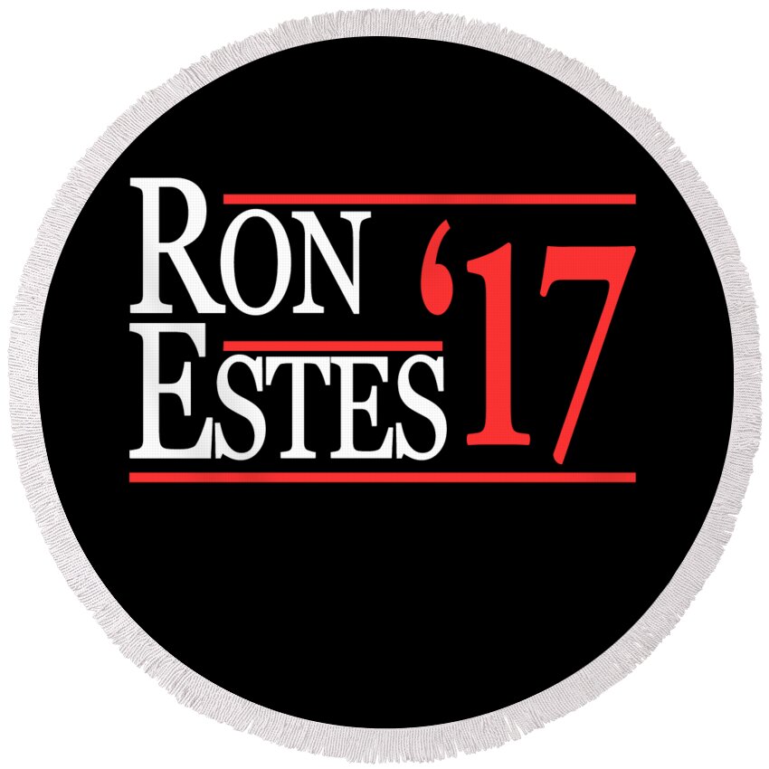 Funny Round Beach Towel featuring the digital art Ron Estes For Congress 2017 by Flippin Sweet Gear