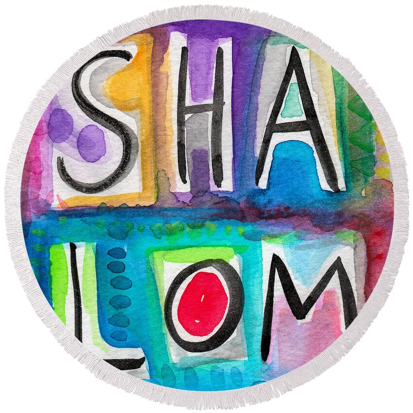 Shalom Round Beach Towel featuring the painting Shalom Square- Art by Linda Woods by Linda Woods