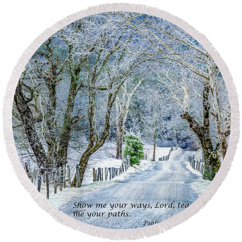 Cades Cove Round Beach Towel featuring the photograph Sparks Lane, Frosted Beauty With Scripture by Marcy Wielfaert