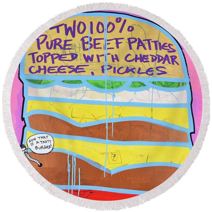 Burger Art Round Beach Towel featuring the painting That Is A Tasty Burger by Pistache Artists