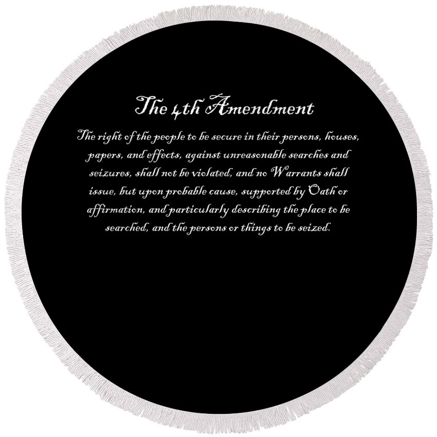 Funny Round Beach Towel featuring the digital art The 4th Amendment by Flippin Sweet Gear