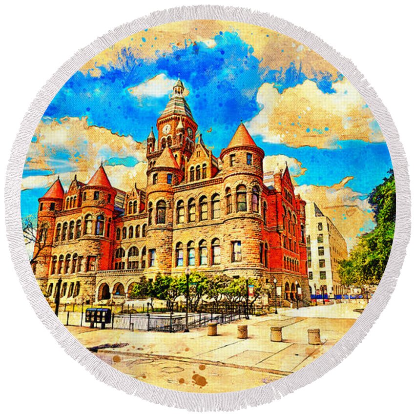 Dallas County Courthouse Round Beach Towel featuring the digital art The Dallas County Courthouse - digital painting with a vintage look by Nicko Prints
