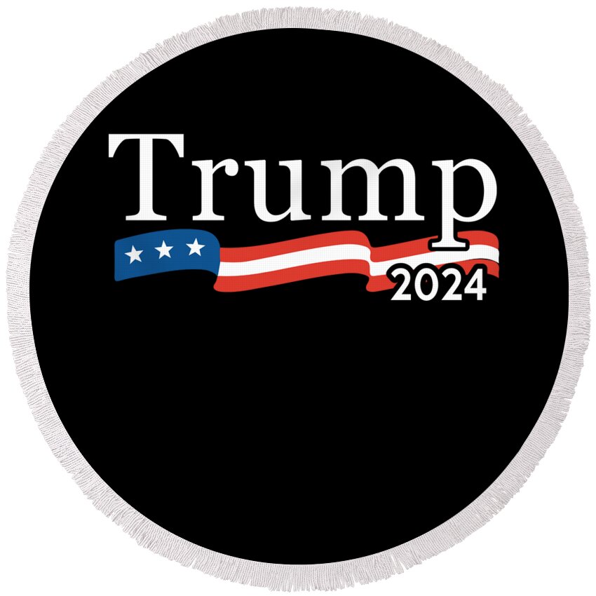 Cool Round Beach Towel featuring the digital art Trump 2024 For President by Flippin Sweet Gear