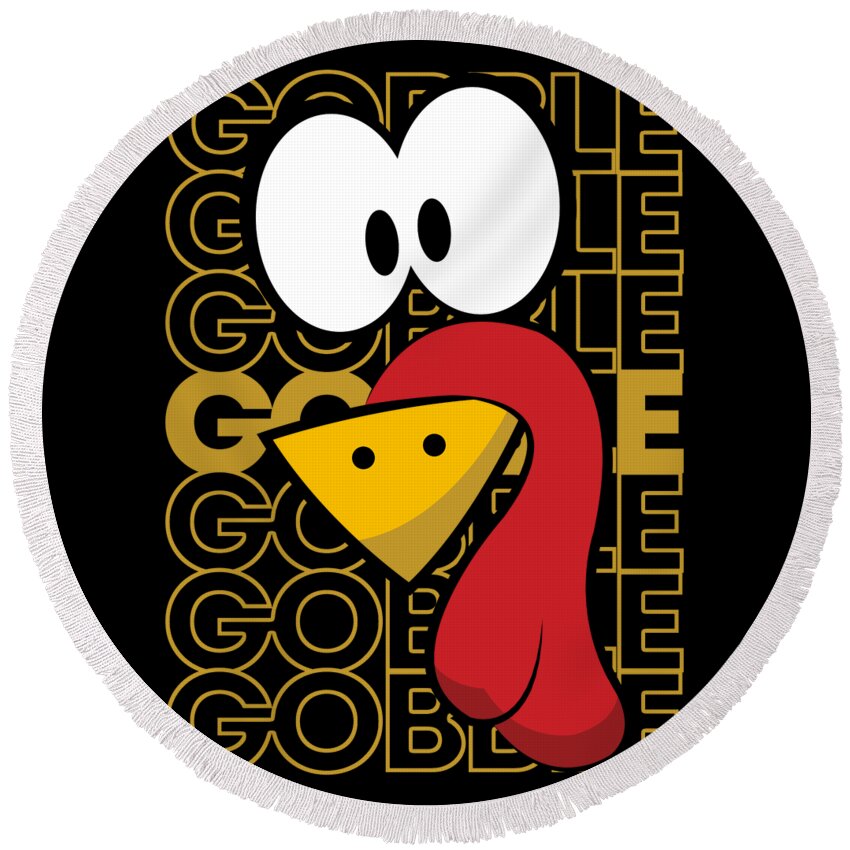 Thanksgiving 2023 Round Beach Towel featuring the digital art Turkey Face Gobble Gobble by Flippin Sweet Gear