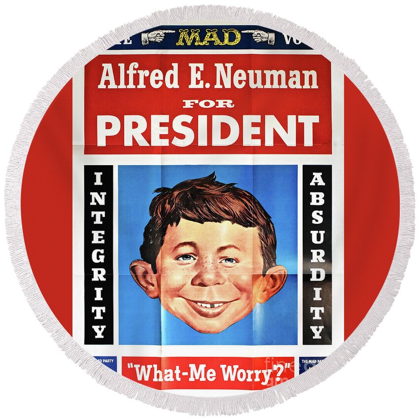 Alfred E Neuman Round Beach Towel featuring the photograph Vote For Alfred E. Neuman by Ron Long