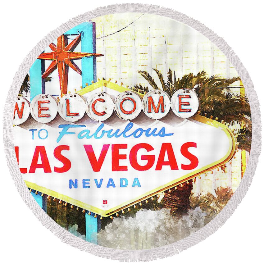 Welcome To Fabulous Las Vegas Round Beach Towel featuring the mixed media Welcome to Fabulous Las Vegas Sign by Tatiana Travelways