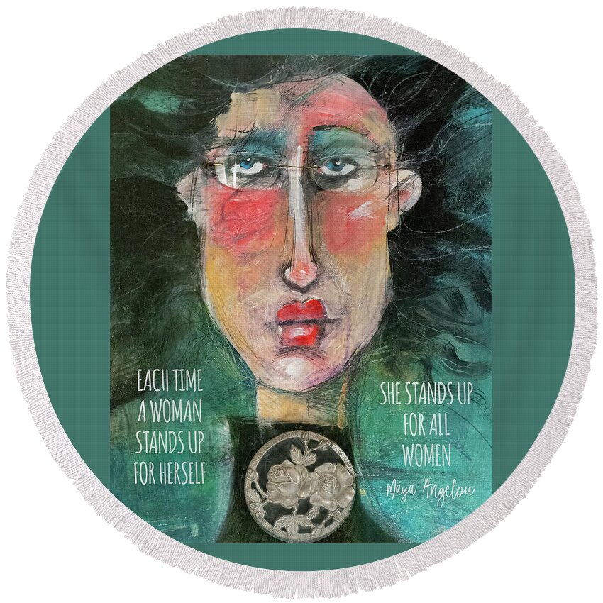 Woman Round Beach Towel featuring the digital art Woman With Found Object - Maya Angelou Quote by Tim Nyberg