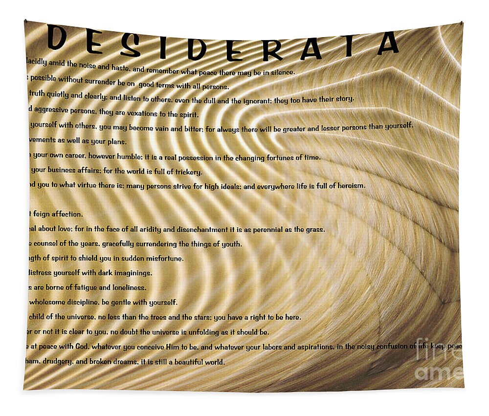 Desiderata Tapestry featuring the digital art Desiderata 4 by Wendy Wilton
