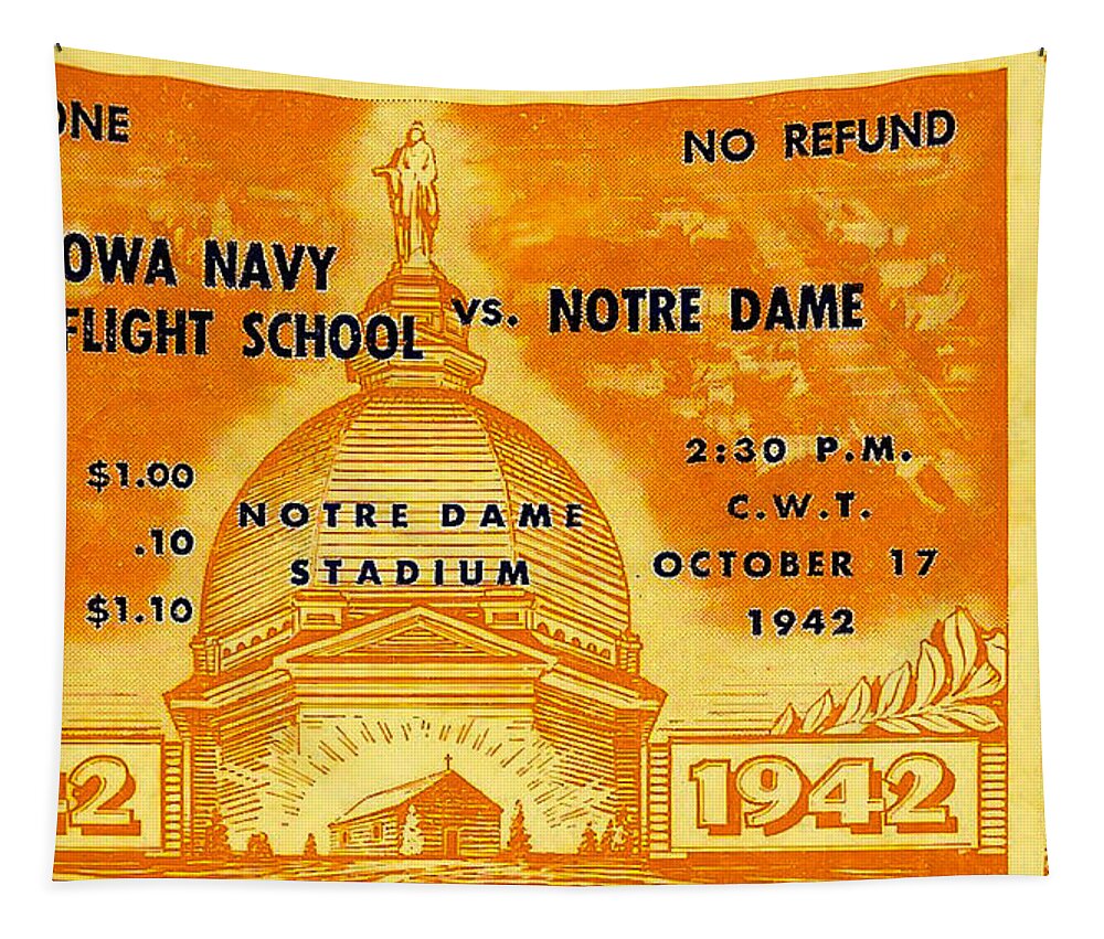 Ticket Tapestry featuring the photograph 1942 Football Ticket Notre Dame vs Iowa Navy Pre-Flight by David Patterson