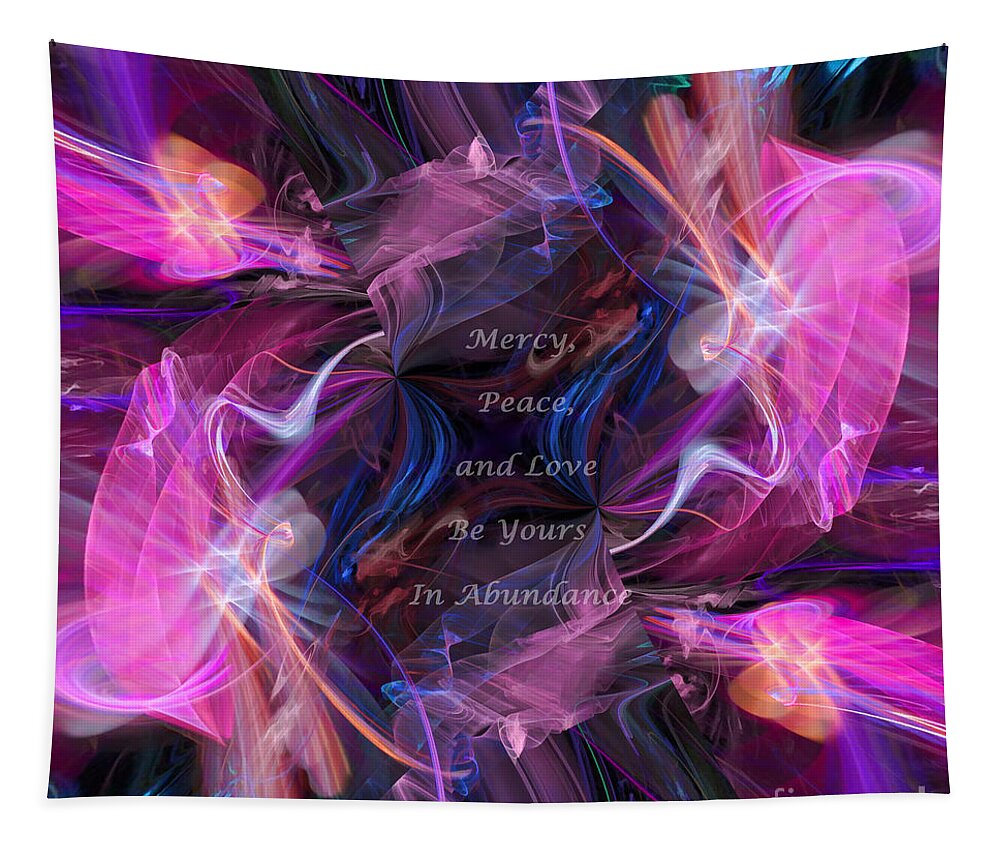 Jude 1:2 Tapestry featuring the digital art A Blessing by Margie Chapman
