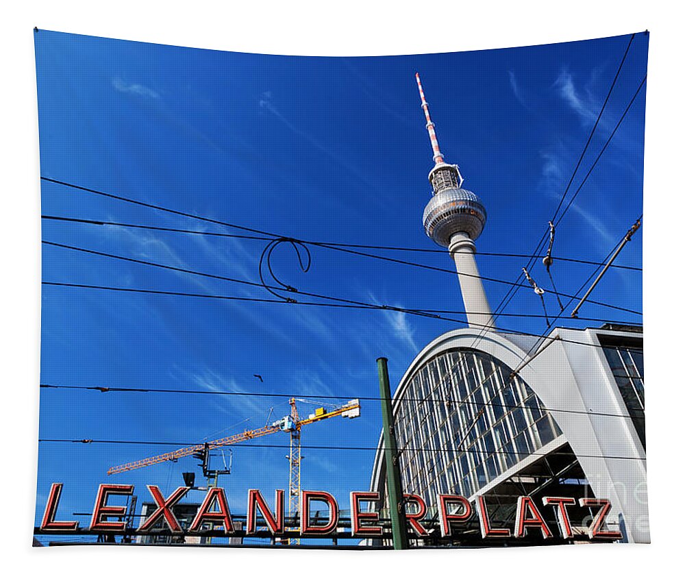 Berlin Tapestry featuring the photograph Alexanderplatz sign and Television tower Berlin Germany by Michal Bednarek