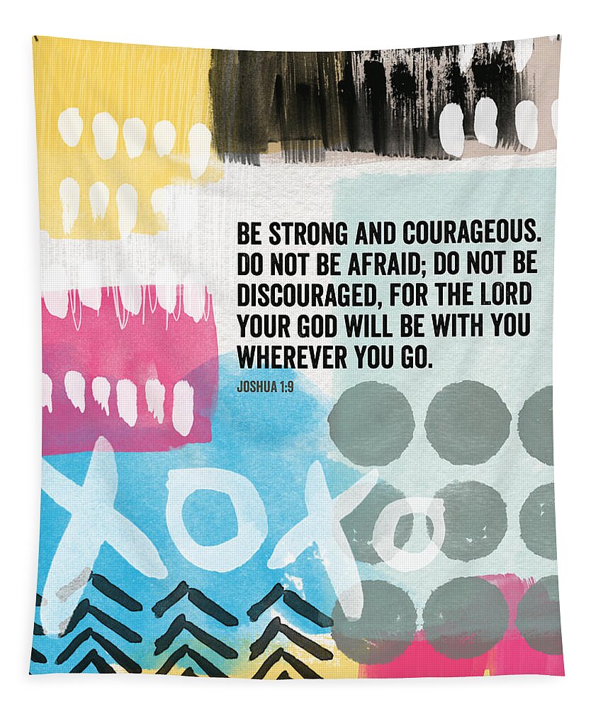 Joshua Tapestry featuring the mixed media Be Strong and Courageous- contemporary scripture art by Linda Woods